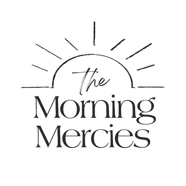 The Morning Mercies