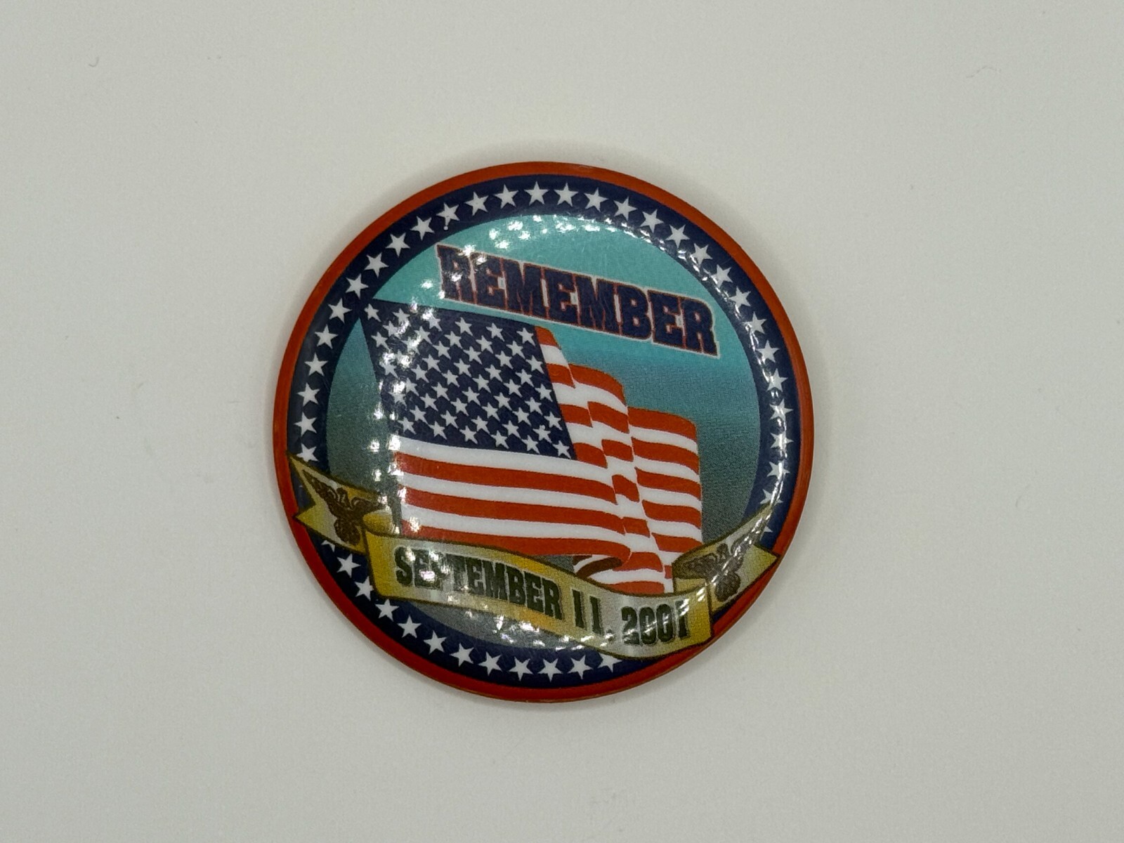 Vintage Remember September 11 2001 Patriotic Pinback Button Pin 2 1/4 Inch